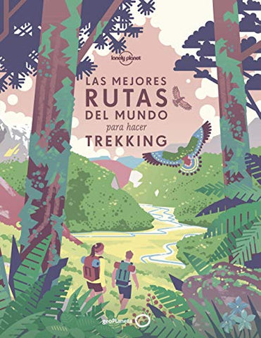 Las mejores rutas del mundo para hacer trekking (Viaje y aventura)